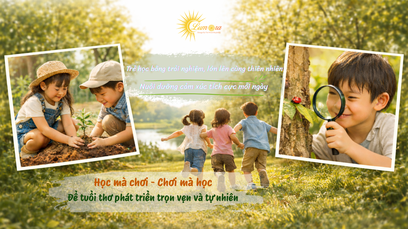KHI THIÊN NHIÊN TRỞ THÀNH KHÔNG GIAN TRẢI NGHIỆM TUỔI THƠ